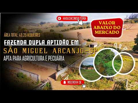 🌾ÓTIMA Fazenda em SÃO MIGUEL ARCANJO – SP | 48,25 alqueires | Dupla aptidão | Frente para o asfalto🚜