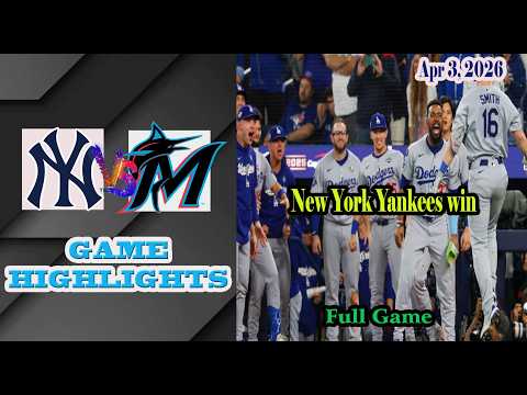 New York Yankees vs Miami Marlins Full Game Highlights 3/4/2026-MLB Season 2026