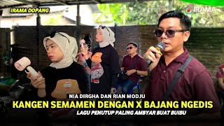 Download lagu Kangen Semamen Dengan X Bajang Ngedis | Rian Modjoe & Nia Dirgha Irama Dopang mp3