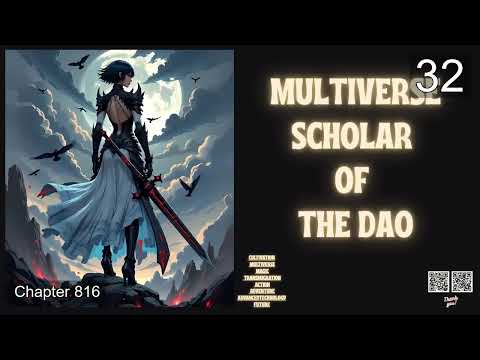 Multiverse Scholar of the Dao   Episode 32 Audio   Path of the True Immortal Audiobook