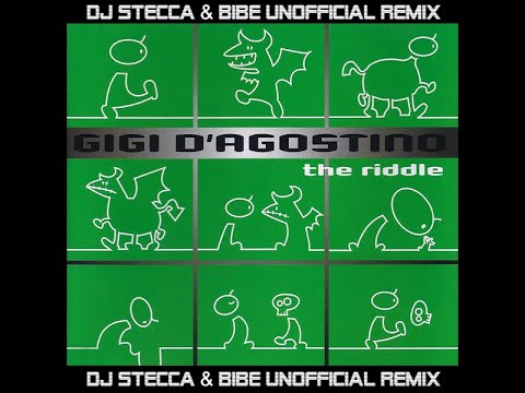 Gigi D'Agostino - The Riddle (Dj Stecca & Bibe Unofficial Remix)