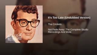 It's Too Late (Undubbed Version)