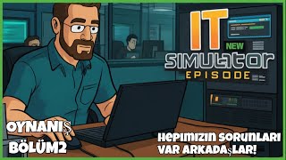 ŞİRKET İÇİ GÖREVLERİMİZİ YAPIYORUZ - IT SPECIALIST SIMULATOR OYNUYORUZ (TÜRKÇE) 