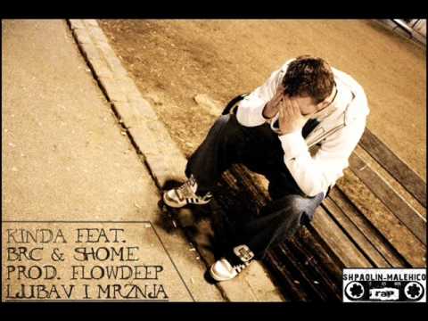 Kinda feat. Brc & Shome - "Ljubav i mržnja"