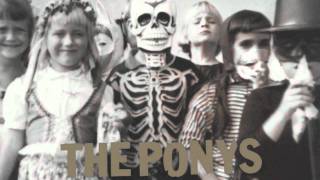The Ponys - Small Talk