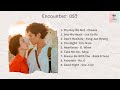 [ FULL ALBUM ]  Encounter OST (남자친구 OST)