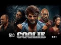 COOLIE New Movie Hindi 2025 Rajnikant Amir Khan Nagarjuna Shruti Haasan South Movie
