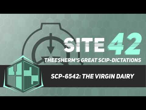 (FORMER)SCP-6542: The Virgin Dairy