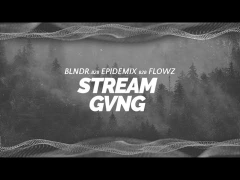 STREAM GVNG @ Mattermind LIVE: BLNDR, Epidemix & FLOWZ (Dubstep, Raw, DnB)