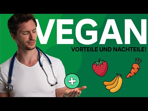 Vegane Ernährung - Vor- und Nachteile