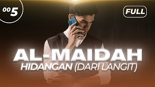 Download lagu Surah AL-MAIDAH FULL - Muzammil Hasballah mp3