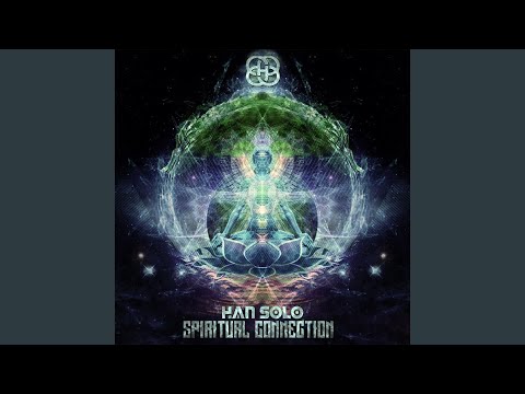Spiritual Connection (Han Solo Remix)