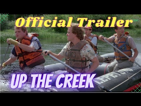 Up The Creek (1984 Trailer)