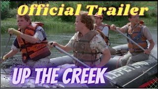 Up The Creek (1984 Trailer)