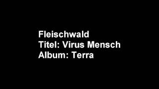 08 Fleischwald   Virus Mensch
