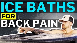 Ice Baths For Back Pain | GOOD or BAD | Don't make this MISTAKE