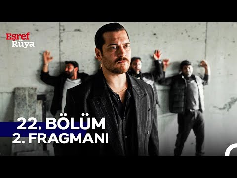 Eşref Rüya 22. Bölüm 2. Fragmanı