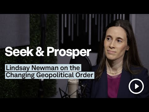 Lindsay Newman on the Changing Geopolitical Order