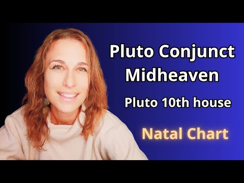 Pluto conjunct Midheaven Natal Chart - Pluto in the 10th house in Astrology