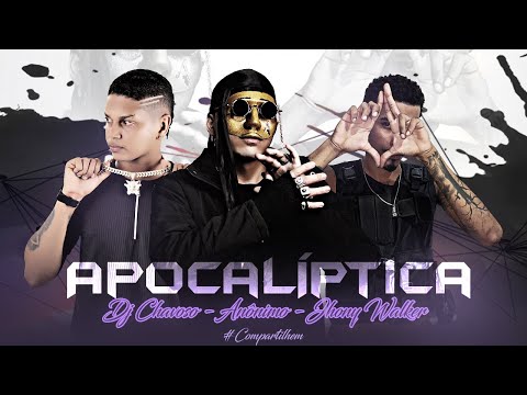 MC ANÔNIMO E JHONY WALKER - APOCALÍPTICA - REMIX BREGA FUNK