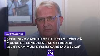 Șeful sindicatului de la metrou critică modul de conducere al Metrorex