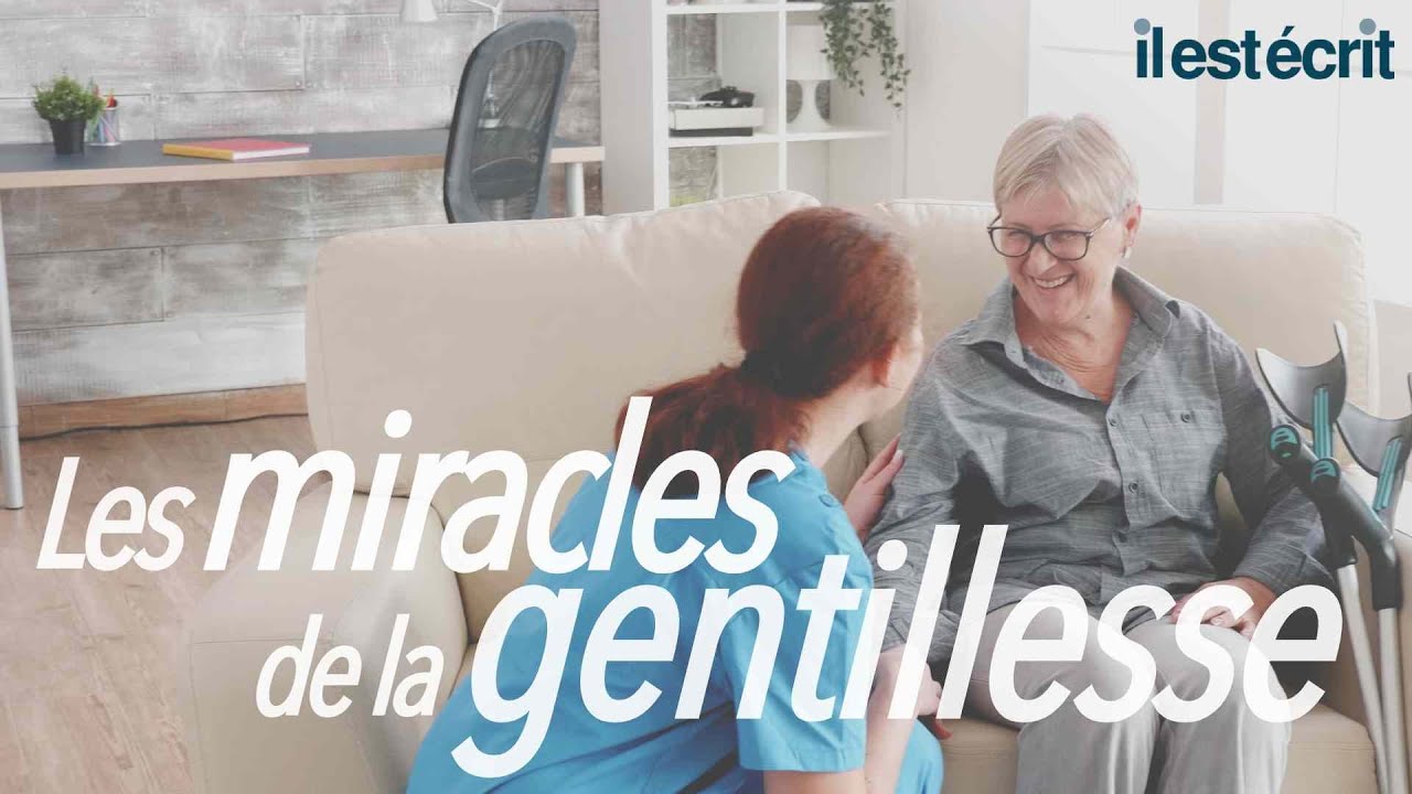 Les miracles de la gentillesse