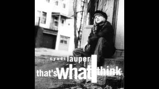 Cyndi Lauper - That&#39;s What I Think (Single Version)