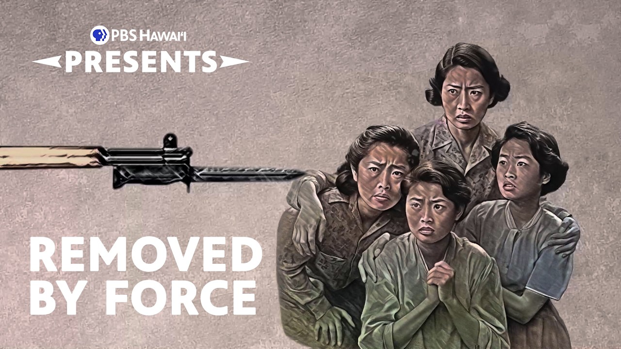 Removed By Force | PBS HAWAIʻI PRESENTS