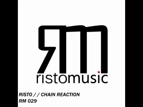 Risto - Chain (Original Mix)