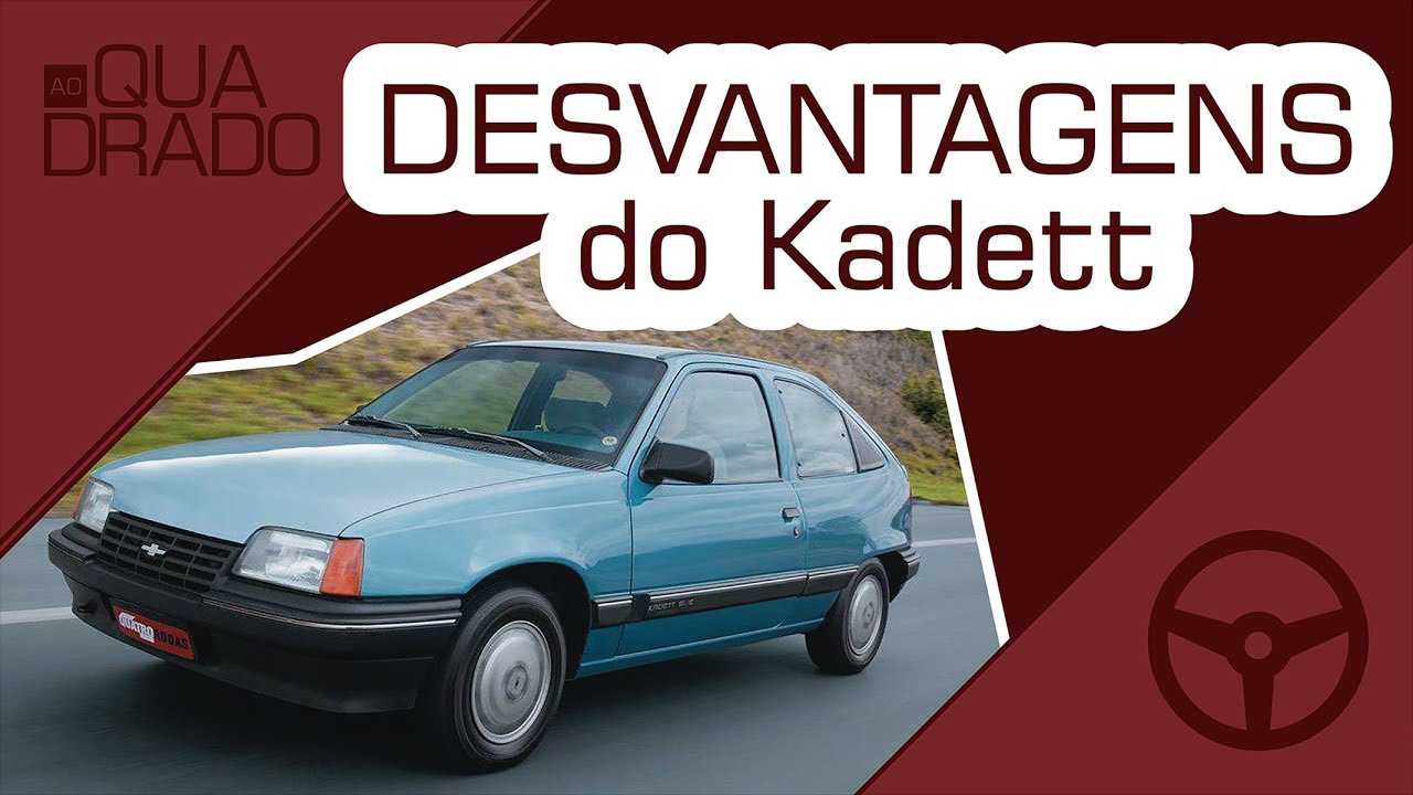 Cinco DESVANTAGENS do KADETT