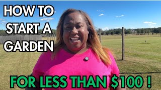 Start a Garden for Under $100 (Even If You Live in a Subdivision!)