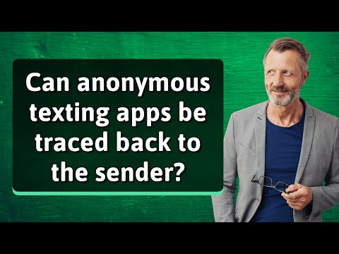 Can Anonymous Texting App Be Traced
