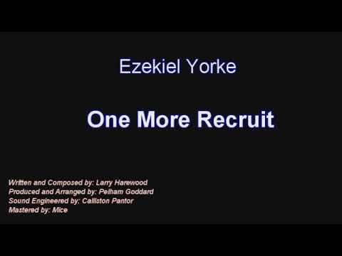 Ezekiel Yorke Calypso - One More Recruit