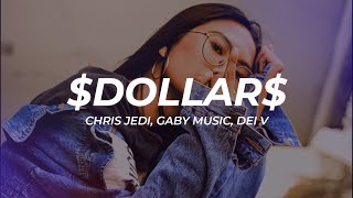 Chris Jedi, Gaby Music & Dei V - $DOLLAR$ (Letra/Lyrics)