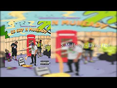 5. MuHeady - Living Fast