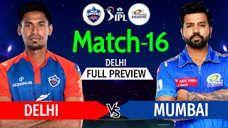 IPL 2023 Match-16 | Delhi Vs Mumbai Playing 11 | DC Vs MI Line-up 2023 | DC Vs MI 2023 | MI Vs DC |