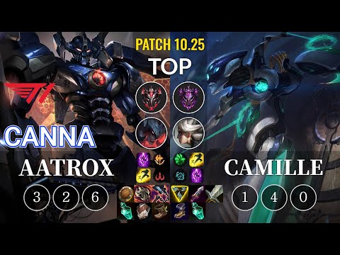 T1 Canna Aatrox vs Camille Top - KR Patch 10.25