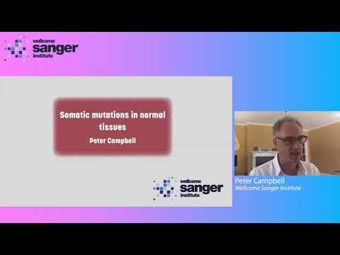 Sanger Seminar - Somatic mutations in normal tissues - Dr Peter Campbell
