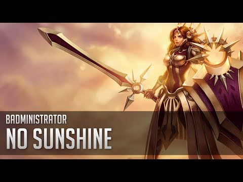 Badministrator - No Sunshine (Leona Tribute)