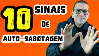Descubra Aqui!10 sinais de que voc est se sabotando subconscientemente.