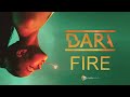 DARA - Fire (Official Video)