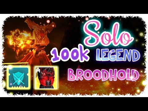 Solo 100k Ordeal Nightfall - Broodhold Legend - Destiny 2 (Season Of Worthy )