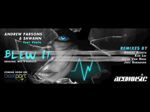 Andrew Parsons & Shwann - Blew It (Promo Video)