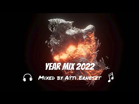 Year Mix 2022 (Mixed by Atti Erneszt)