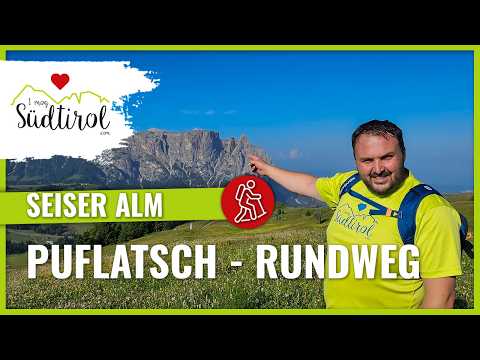 Puflatsch - Circular Trail ❤️ Panoramic hike on the Seiser Alm - Dolomites ⛰️