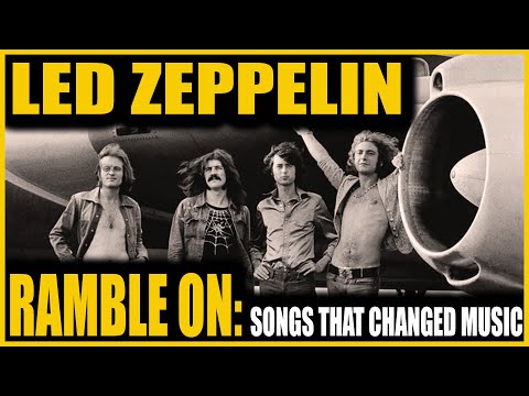 Led Zeppelin - Ramble On: Songs That Changed Music With J.J. Blair