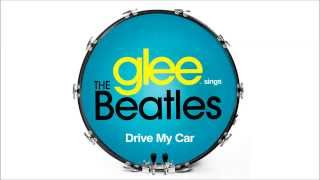 Drive My Car - Glee [HD Full Studio]