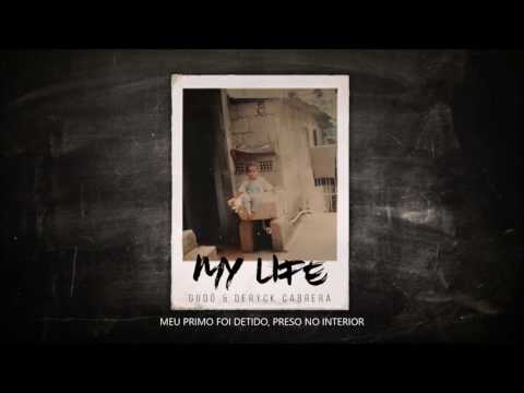 Godô - My Life (Prod. Deryck Cabrera)