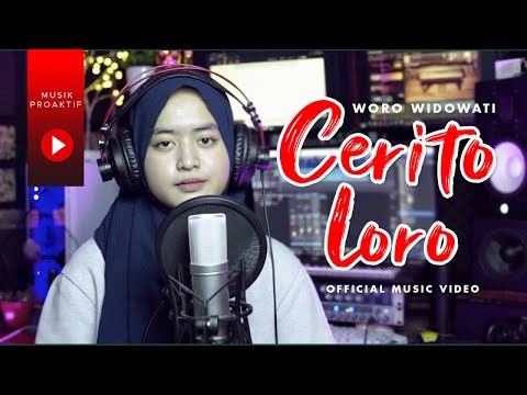 Woro Widowati - Cerito Loro (Official Music Video)
