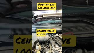 Bad radiator cap will cause coolant loss and overheating